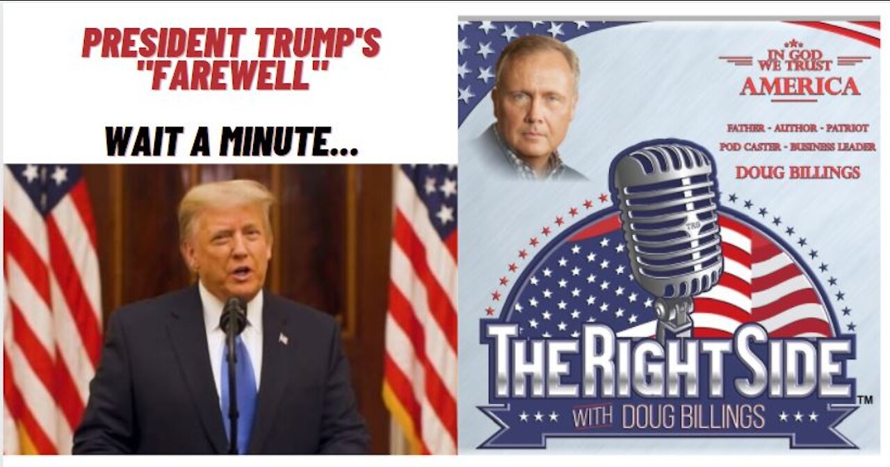 President Trump's "Farewell" Speech