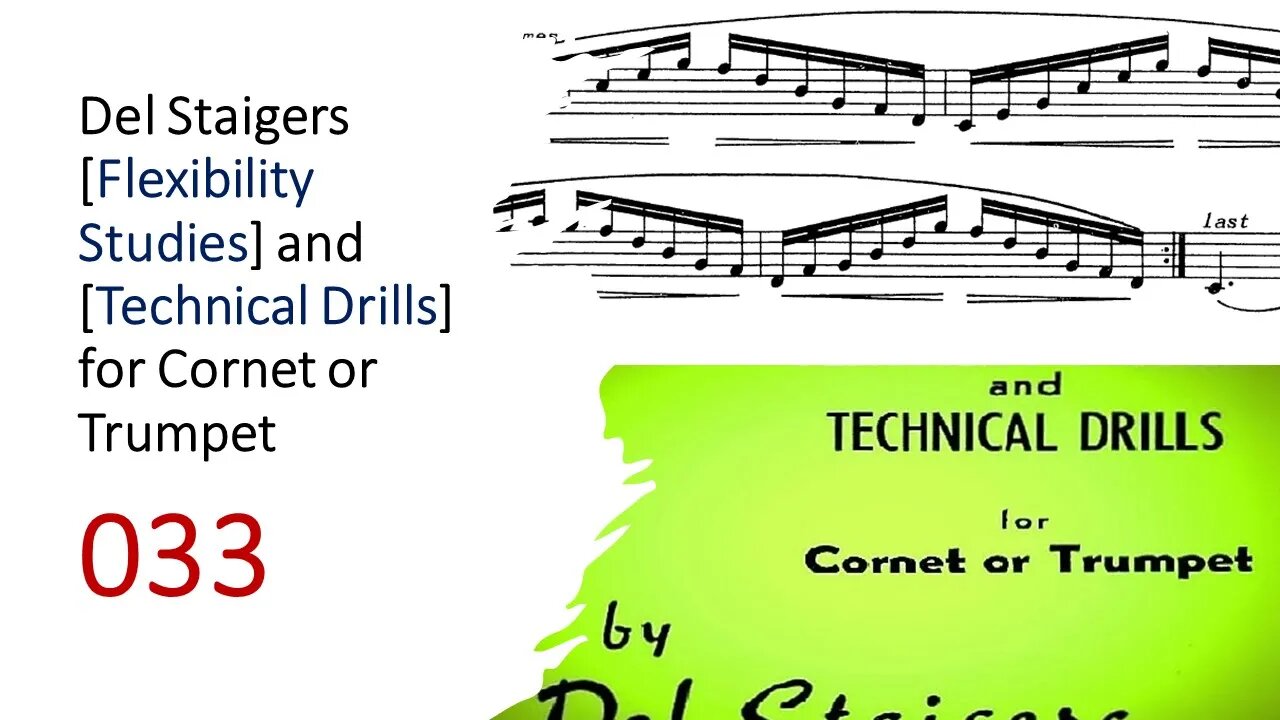 Del Staigers [Flexibility Studies] and [Technical Drills] for Cornet or Trumpet 033