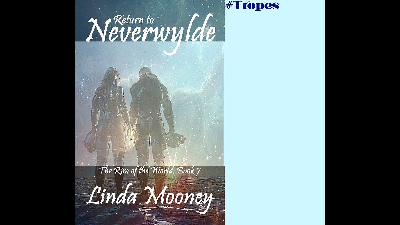 RETURN TO NEVERWYLDE, The Rim of the World, Book 7, a Sensuous Sci-Fi Romance