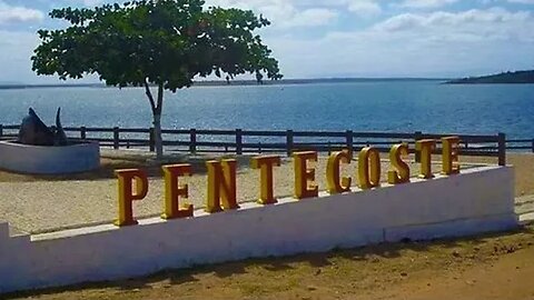 PENTECOSTE - CEARÁ HISTÓRIAS