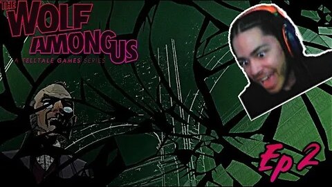 PERV!!! | [The Wolf Among Us] - Ep 2: Smoke & Mirrors