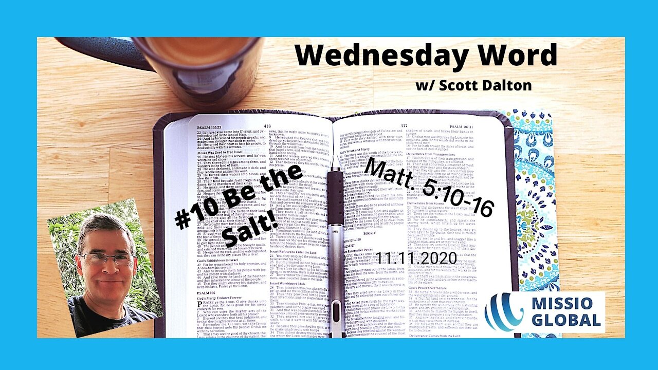 #10 Be the Salt! 2020.11.11