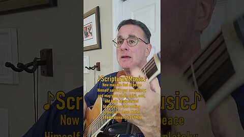 ♪Scripture2Music♪ 2 Thessalonians 5:23 #shorts #bible #scripture #song