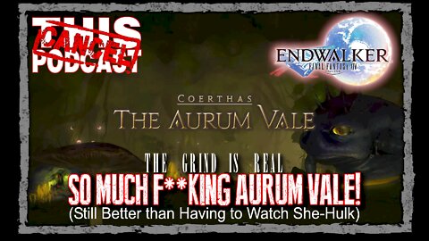 CTP Gaming: Final Fantasy XIV - The Grind is Real: So Much F**king Aurum Vale!