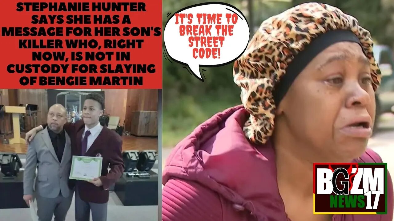 Stephanie Hunter has a message for her son's Unknown killer after Slaying of Bengie Martin