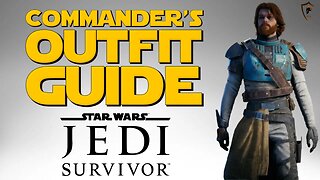 Star Wars Jedi: Survivor - Commander's Outfit Guide