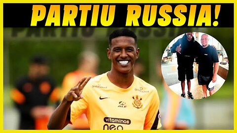 PARTIU RÚSSIA! ROBERT RENAN VIAJA PARA ASSINAR COM O ZENIT! ADEUS CORINTHIANS!!!