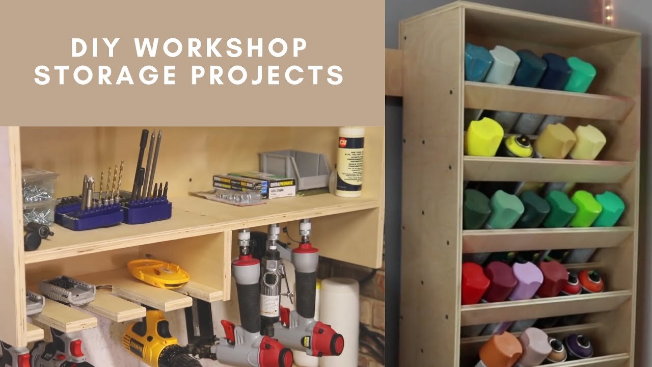 DIY Workshop Storage Projects - Step - By - Step Woodworking Projects