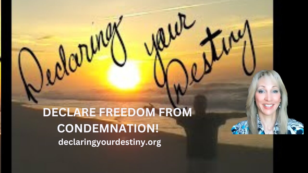 Declare freedom from condemnation