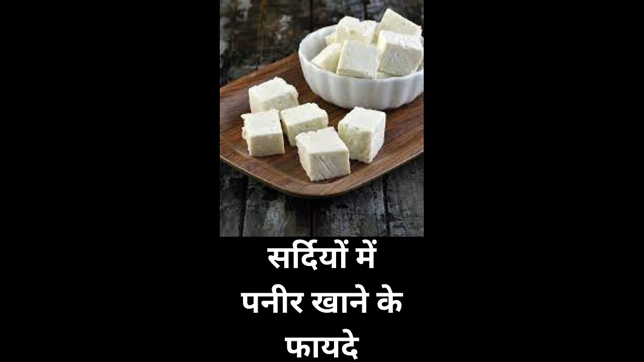 Benefits of Paneer in Winter