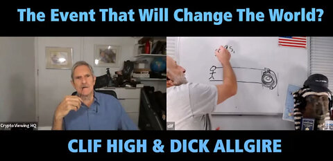 The Event That Will Change The World? Clif High & Dick Allgire (9-15-2023)