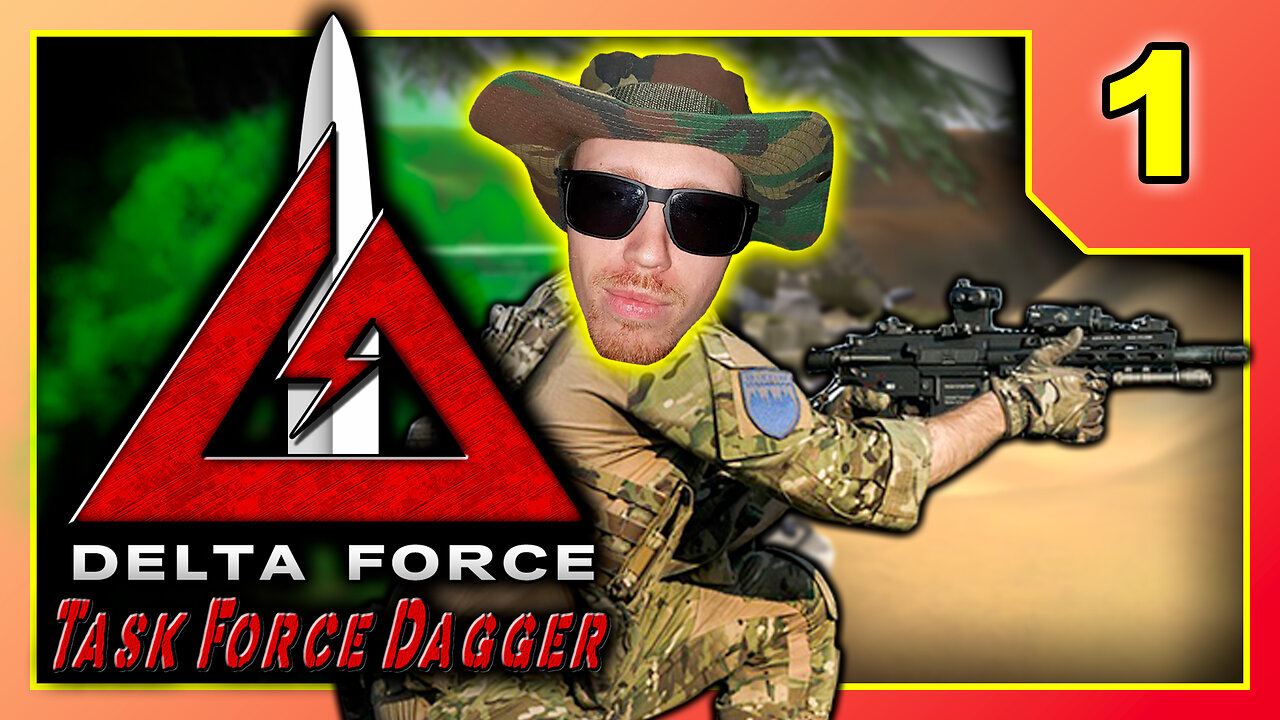 Delta Force - Task Force Dagger - Playthrough Part 1