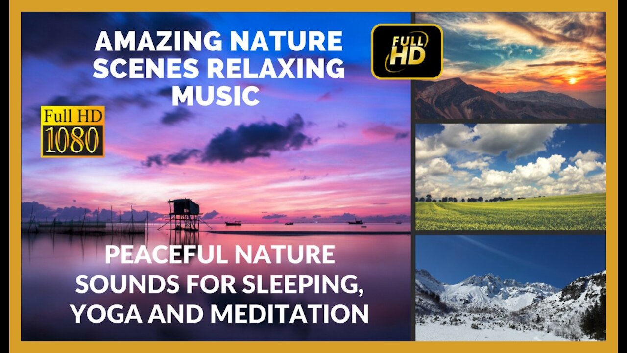 AMAZING | NATURE | SCENES | RELAXING | MUSIC | FULL HD | 1080P