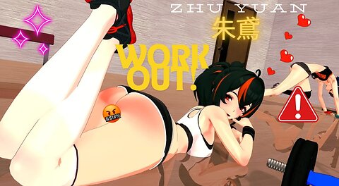 💓🐱😳 朱鳶とともにワークアウトダンスの芸術! 💓🐱😳 The Art of the Workout Dance with Zhu Yuan!