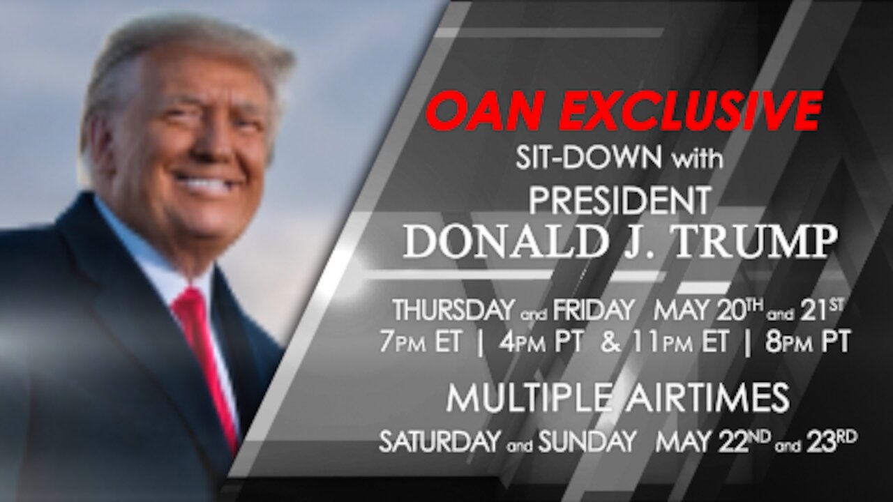 President Trump reveals EXCLUSIVE insights with OAN