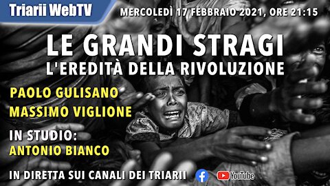 LE GRANDI STRAGI - L’EREDITÀ DELLA RIVOLUZIONE