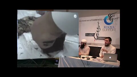 Dudley Dawah (UK) Ruqyah Workshop 06 - Additional Material - Videos showed and Explained