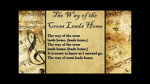 The Way of the Cross Leads Home | FWBC Hymn with Lyrics