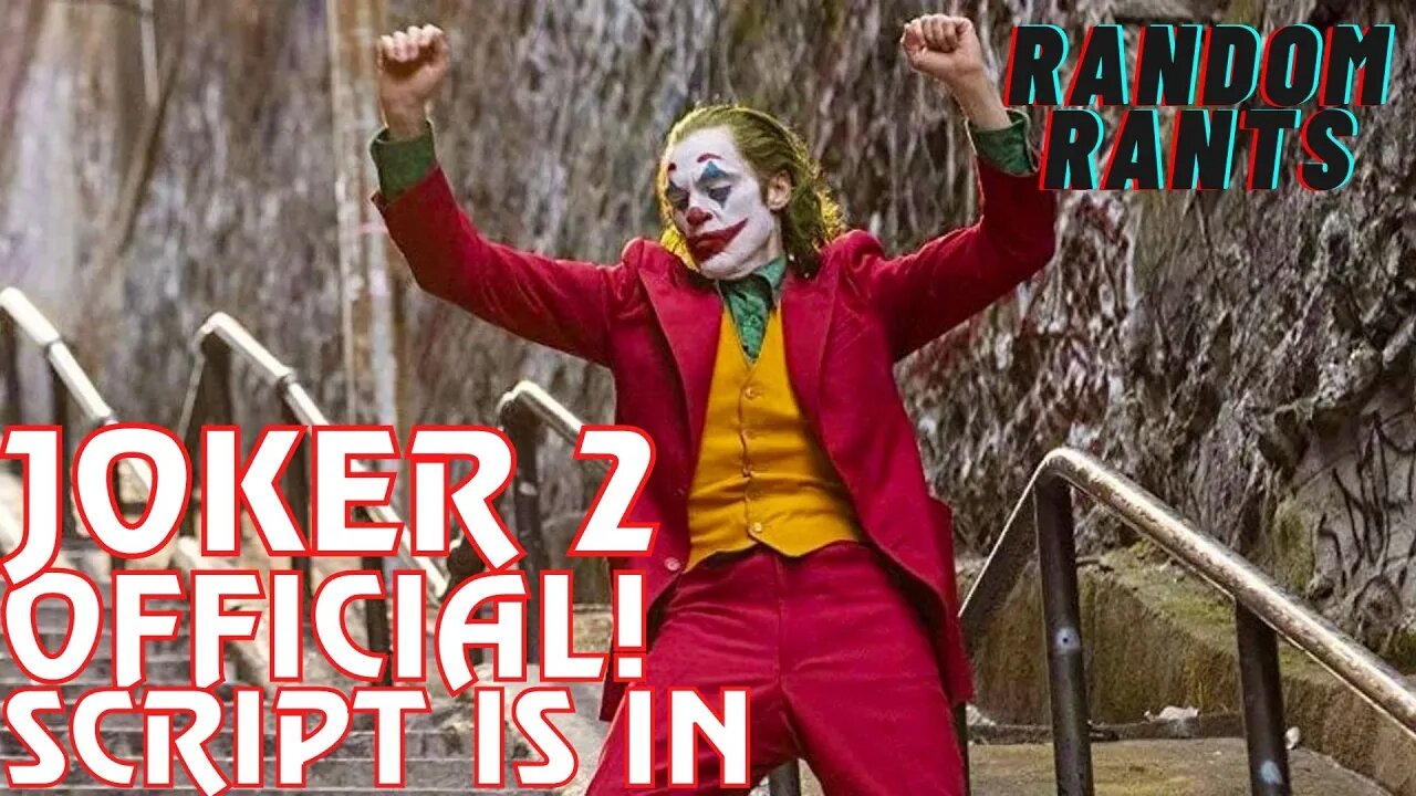 Random Rants: Joker 2 Officially Confirmed