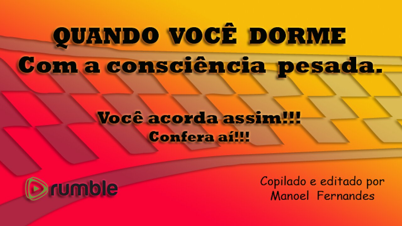 Quando você dorme com a consciência pesada!