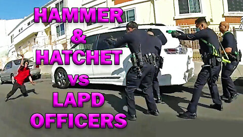 Hammer And Hatchet vs LAPD Officers On Video - LEO Round Table S06E15e