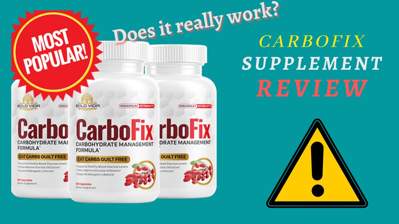 Carbofix Supplement Review - Does it really work or scam?