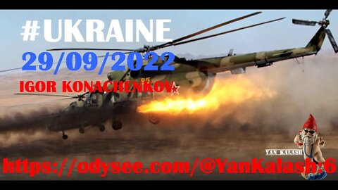 #UKRAINE. Briefing du Ministère de la défense Russe .29/09/2022 V.F
