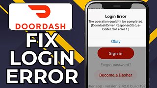 HOW TO FIX DOORDASH LOGIN ERROR