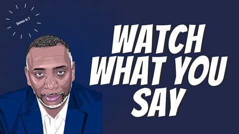 Watch What You Say | Genesis 38:24-26