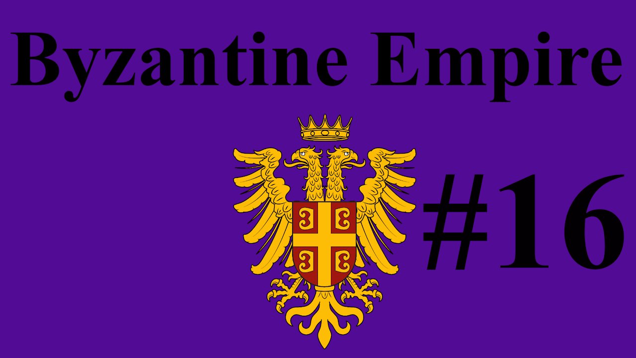 Byzantine Empire Campaign #16 - The Price Of Success