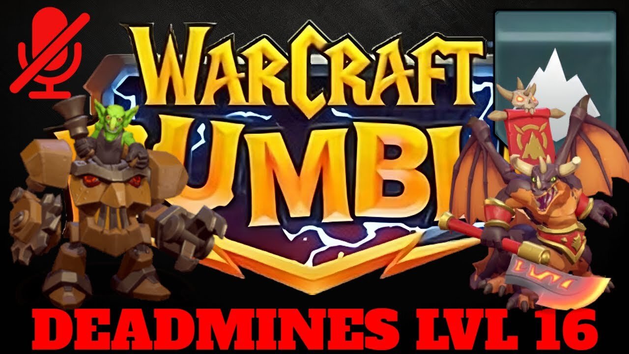 WarCraft Rumble - Deadmines LvL 16 - General Drakkisath