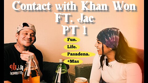 Contact with Khan Won : FT Jac