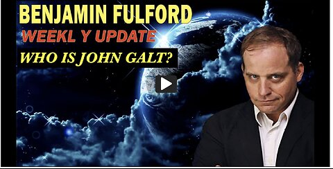 Benjamin Fulford W/ WEEKLY GEO-POLITICAL UPDATE. WE ARE NOT DONE YET. TY JGANON, SGANON