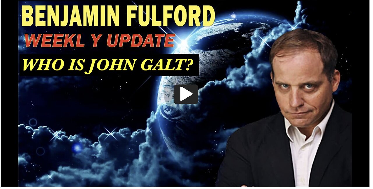 Benjamin Fulford W/ WEEKLY GEO-POLITICAL UPDATE. WE ARE NOT DONE YET. TY JGANON, SGANON