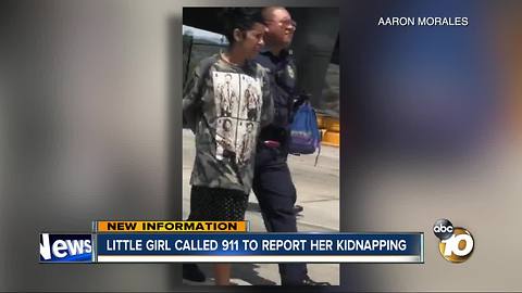 Little girl called 911 to report her kidnapping