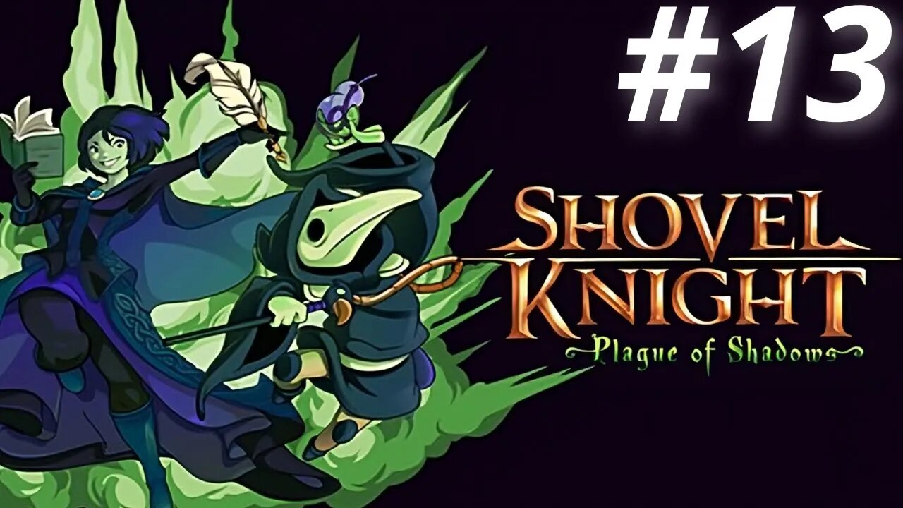 Torre do Destino Subida (Shovel Knight: Plague of Shadows) #13