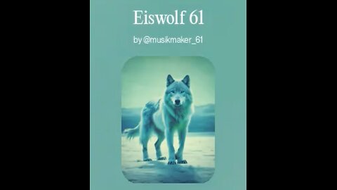 Der Song: EISWOLF_61