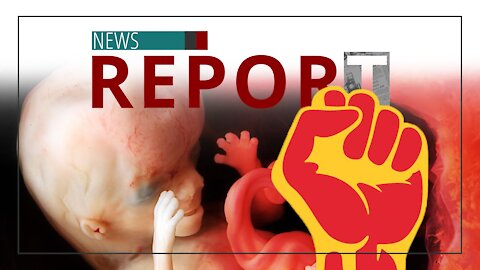 Catholic — News Report — Socialism Embraces Abortion