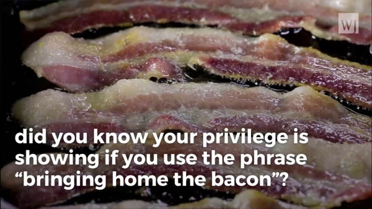 Leftists Now Want to End the Phrase ‘Bringing Home the Bacon’