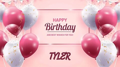Happy Birthday to Tyler - Birthday Wish From Birthday Bash