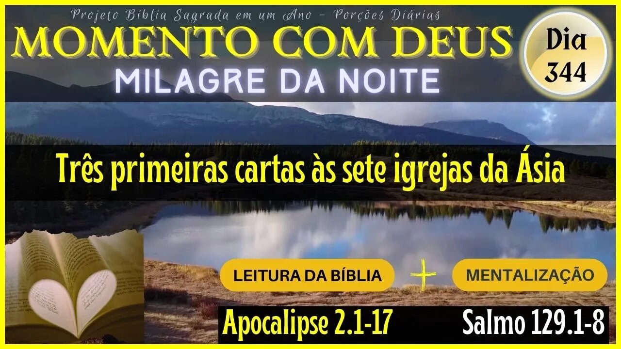 MOMENTO COM DEUS - LEITURA DIÁRIA DA BÍBLIA | MILAGRE DA NOITE - Dia 344/365 #biblia