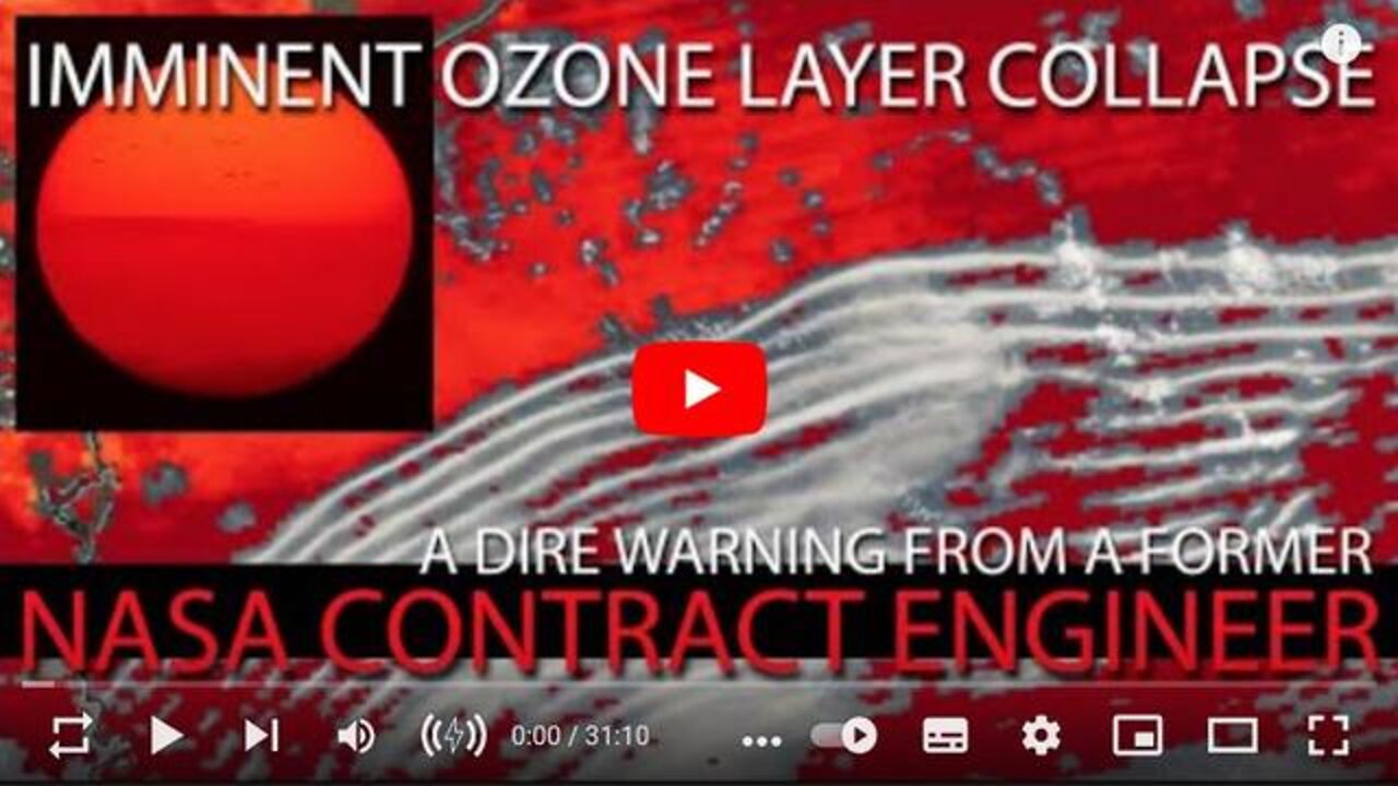 IMMINENT OZONE LAYER COLLAPSE, A DIRE WARNING FROM A FORMER NASA CONTRACT ENGINEER