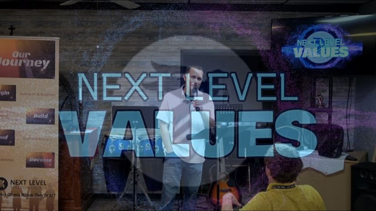 Next Level Values Part 4: Empowerment (9/11/22)