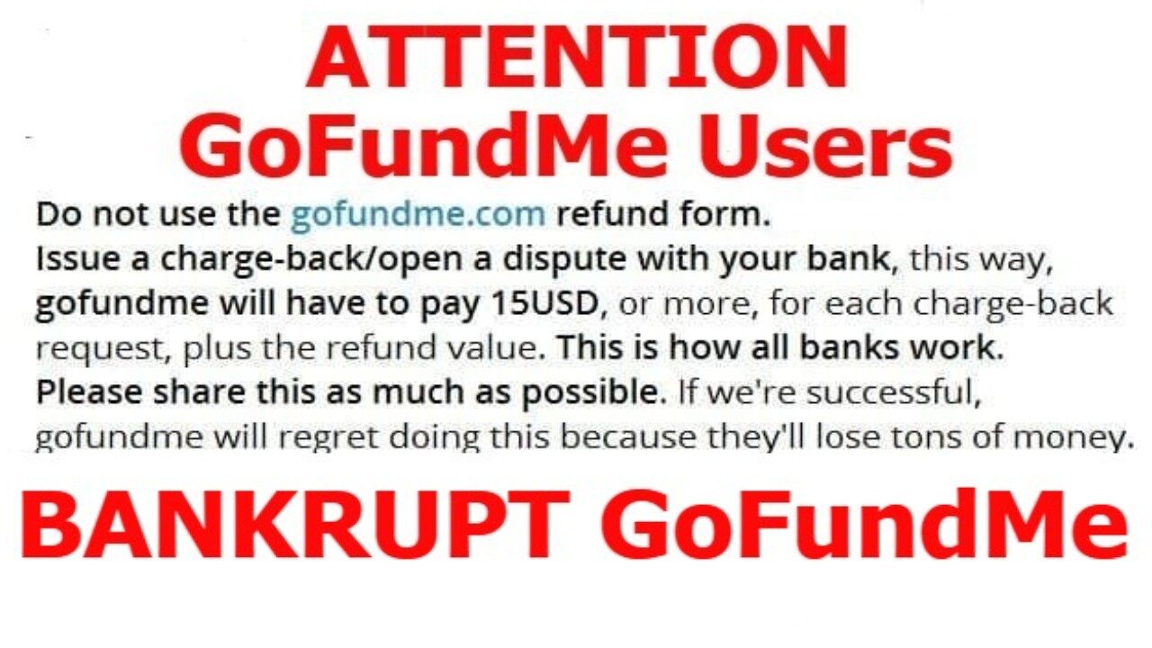 Instant Karma: Help Us BANKRUPT GoFundMe!