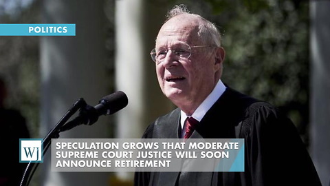 Speculation Grows That Moderate Supreme Court Justice Will Soon Announce Retirement