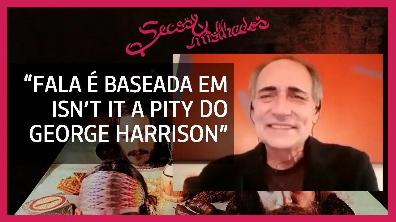 As Histórias | George Harrison e os Secos & Molhados em 'Fala' | Gerson Conrad