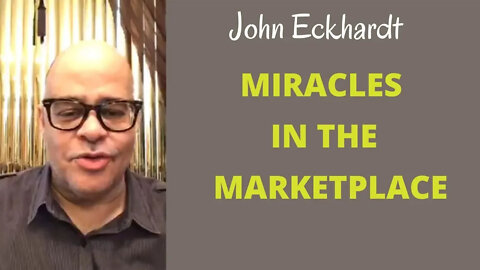 John Eckhardt-Miracles In The Marketplace (November 14)