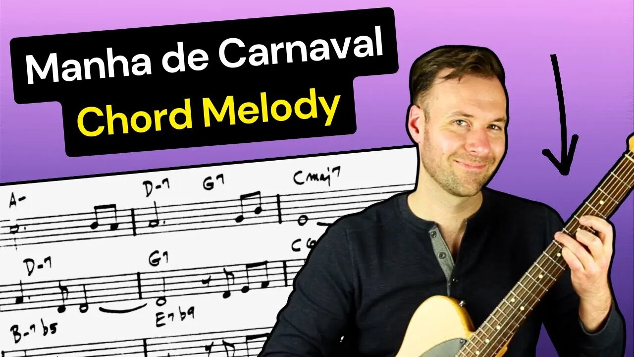 Manha de Carnaval Guitar Chord Melody