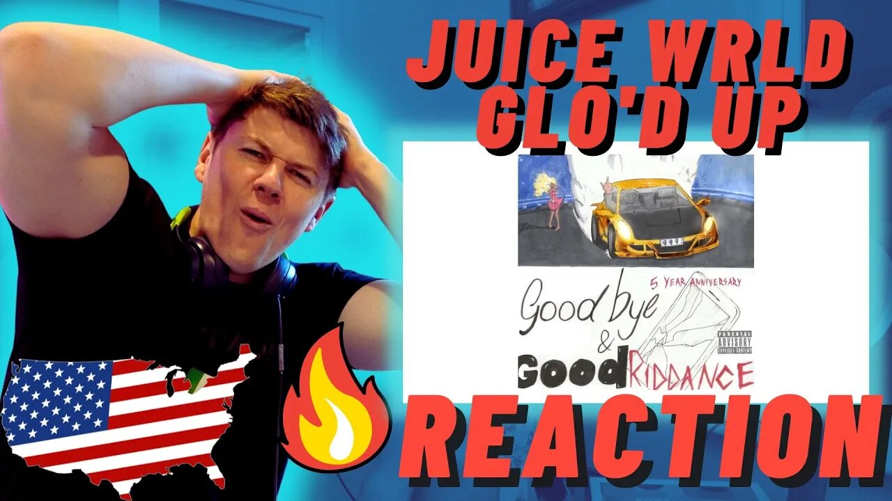 FIRST REACTION - Juice WRLD - Glo'd Up -IRISH REACTION!!