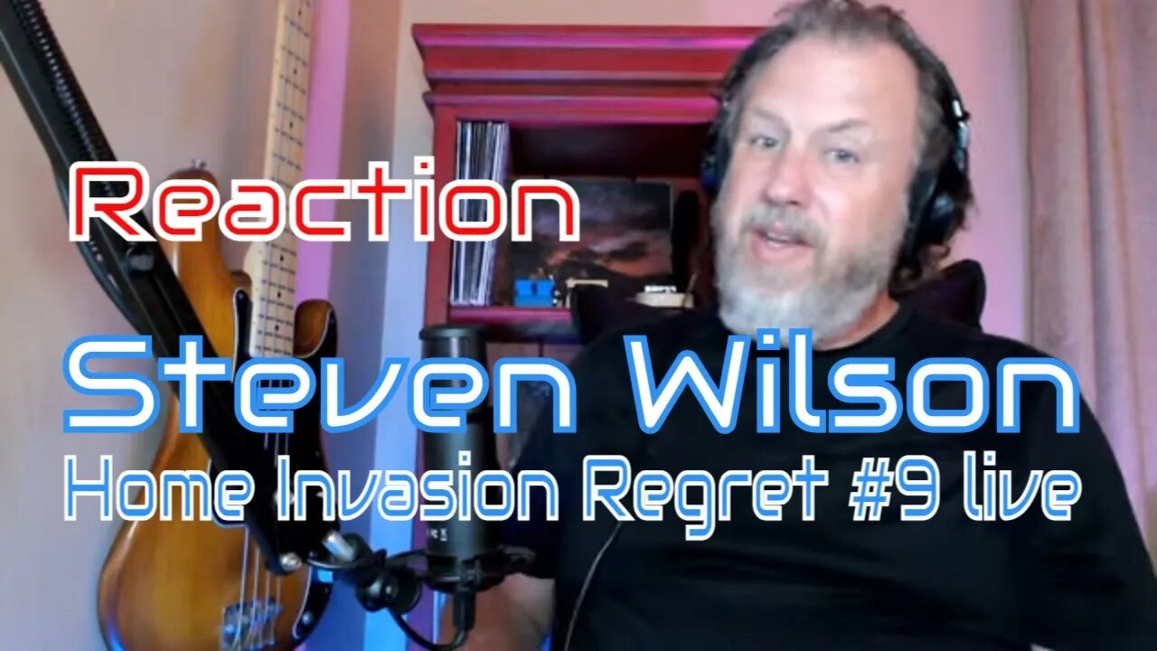 Steven Wilson - Home Invasion Regret #9 live - First Listen/Reaction